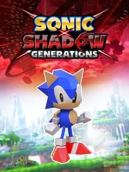 Sonic X Shadow Generations